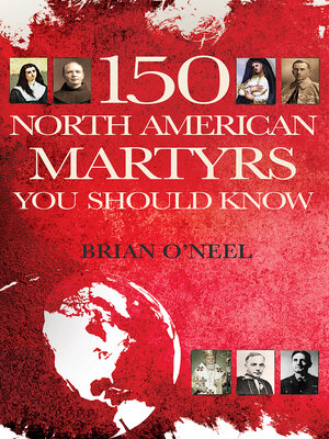 cover image of 150 North American Martyrs You Should Know
